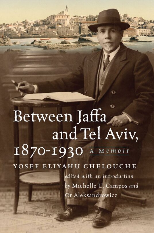 Couverture_Between Jaffa and Tel Aviv, 1870–1930