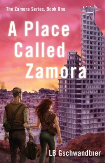 Front cover_A Place Called Zamora