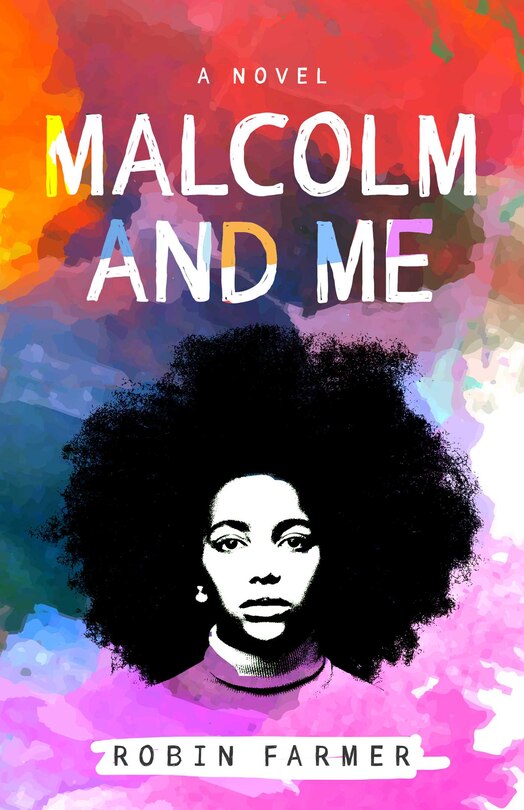 Front cover_Malcolm And Me