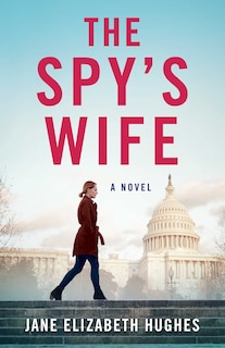 Front cover_The Spy's Wife