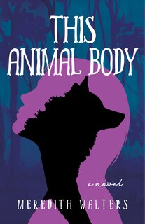 Front cover_This Animal Body