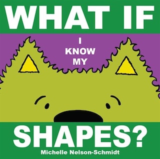 Front cover_What If I Know My Shapes?