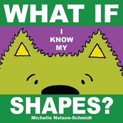 Front cover_What If I Know My Shapes?