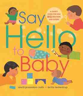 Say Hello To Baby by Smriti Prasadam-Halls