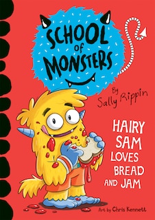 Front cover_Hairy Sam Loves Bread And Jam