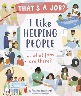 Front cover_I Like Helping People . . . What Jobs Are There?