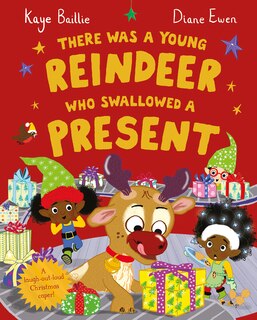 Front cover_There Was a Young Reindeer Who Swallowed a Present