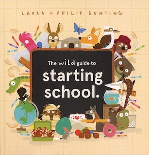 Front cover_The Wild Guide to Starting School