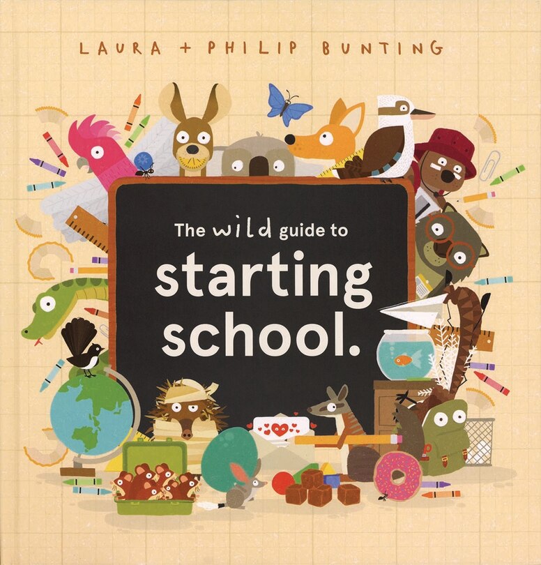 Front cover_The Wild Guide to Starting School