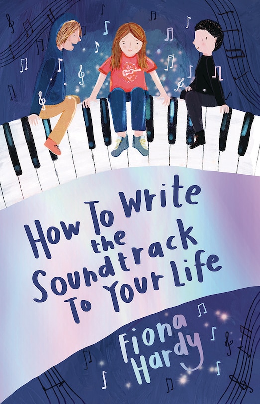 Front cover_How to Write the Soundtrack to Your Life