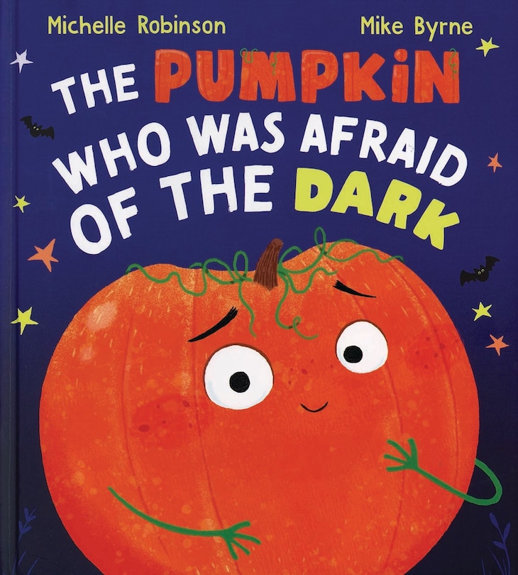 Front cover_The Pumpkin Who Was Afraid of the Dark