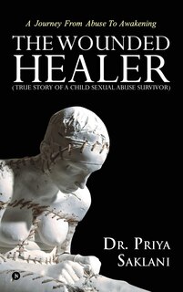Couverture_The Wounded Healer ( True story of a child sexual abuse survivor)