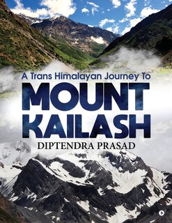 Front cover_A trans Himalayan journey to Mount Kailash