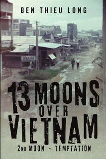 Front cover_13 Moons over Vietnam