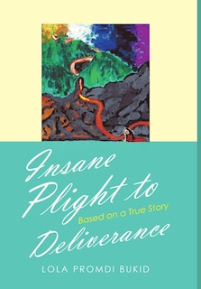 Couverture_Insane Plight to Deliverance