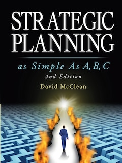 Couverture_Strategic Planning As Simple As A, b, c