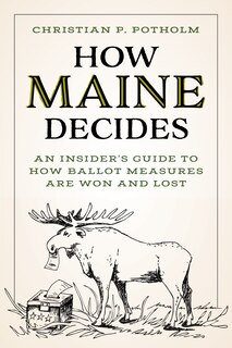 Front cover_How Maine Decides