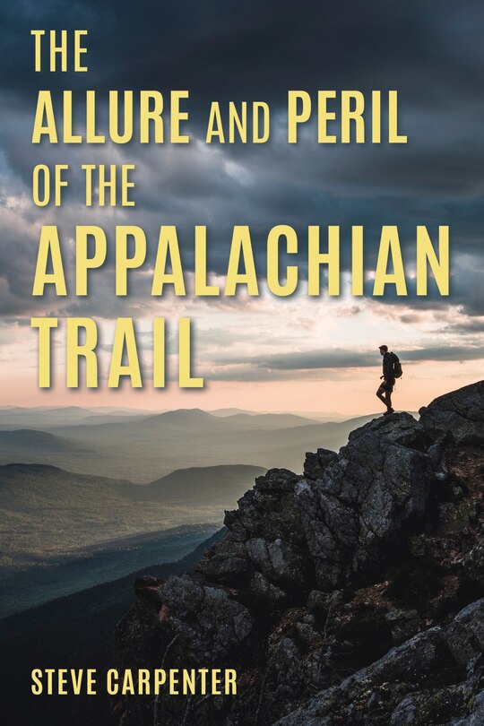 Couverture_The Allure and Peril of the Appalachian Trail