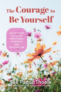 Front cover_The Courage to Be Yourself