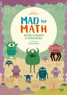 Front cover_Mad for Math: Become a Monster at Mathematics