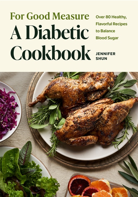Couverture_For Good Measure: A Diabetic Cookbook