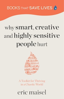 Couverture_Why Smart, Creative and Highly Sensitive People Hurt