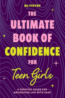 Couverture_The Ultimate Book of Confidence for Teen Girls