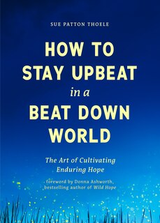Couverture_How to Stay Upbeat in a Beat Down World