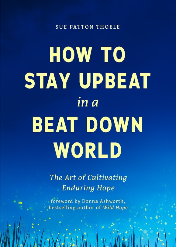 Couverture_How to Stay Upbeat in a Beat Down World