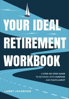 Couverture_Your Ideal Retirement Workbook
