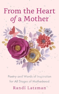 Front cover_From the Heart of a Mother