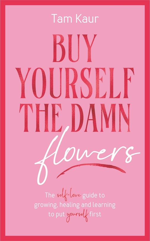 Front cover_Buy Yourself the Damn Flowers