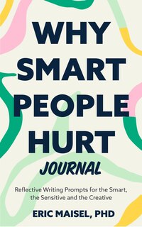 Couverture_Why Smart People Hurt Journal