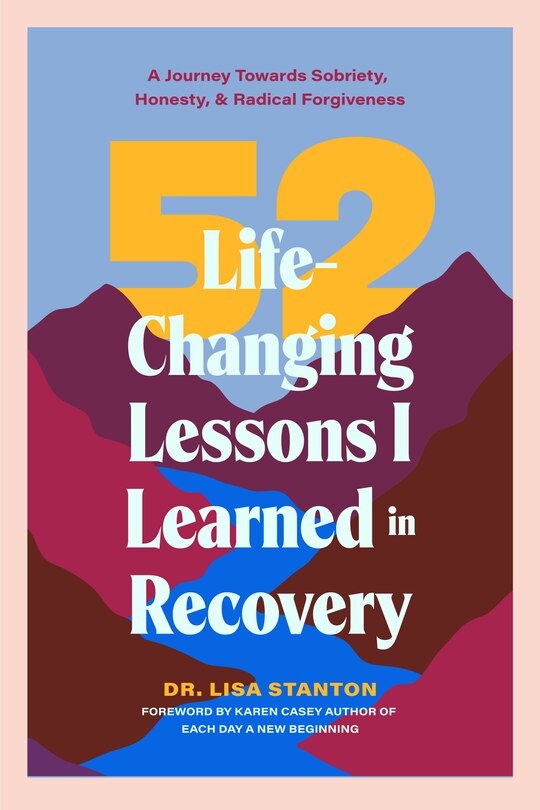Front cover_52 Life-Changing Lessons I Learned in Recovery