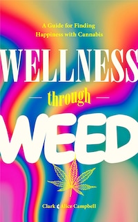 Front cover_Wellness Through Weed