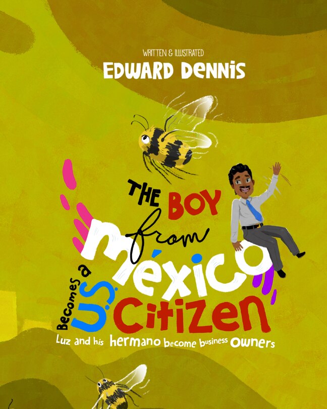 Front cover_The Boy from Mexico Becomes a US Citizen
