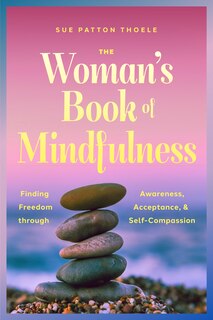 Front cover_The Woman's Book of Mindfulness