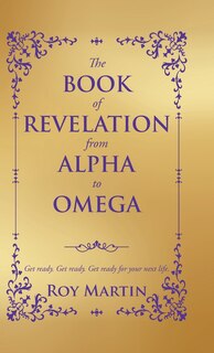 Front cover_The Book of Revelation from Alpha to Omega