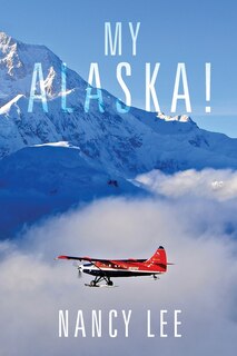 Front cover_My Alaska!