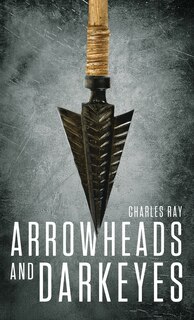 Front cover_Arrowheads and Darkeyes
