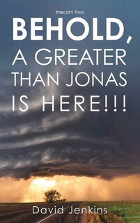 Couverture_Precept two; Behold, A Greater Than Jonas Is Here!!!