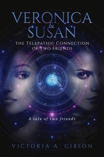 Front cover_Veronica and Susan Telepathic Connection of Two Friends