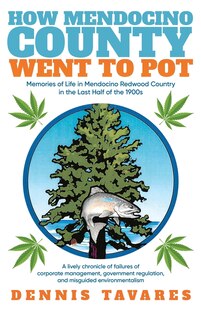 Couverture_How Mendocino County Went To Pot