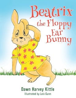 Front cover_Beatrix the Floppy Ear Bunny