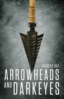 Front cover_Arrowheads and Darkeyes