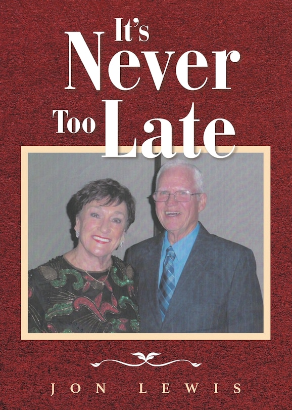 Front cover_It's Never Too Late