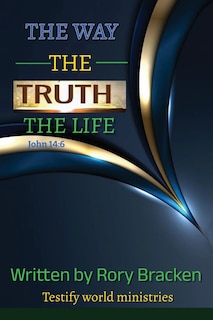Front cover_The Way, The Truth, The Life