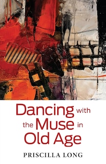 Couverture_Dancing with the Muse in Old Age