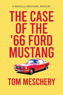Front cover_The Case of the '66 Ford Mustang
