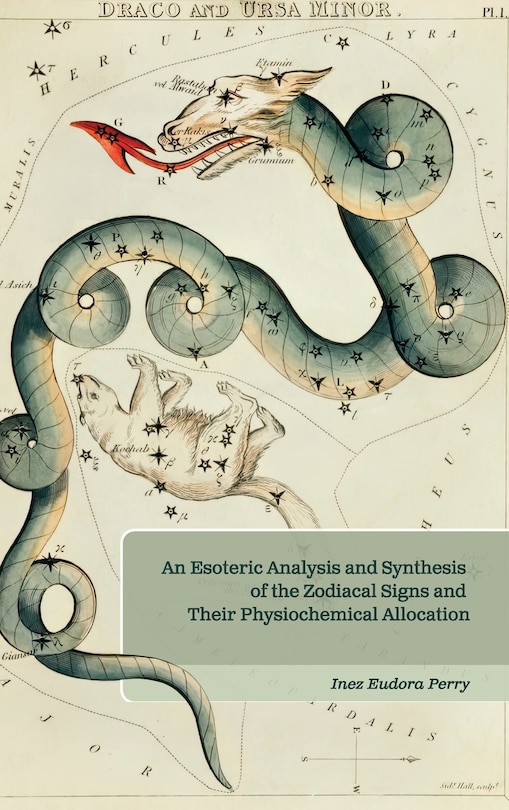 Front cover_An Esoteric Analysis and Synthesis of the Zodiacal Signs and Their Physiochemical Allocation